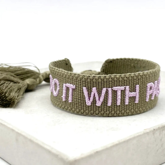 Do It with Passion Statement Bracelet Woven, Embroidered.